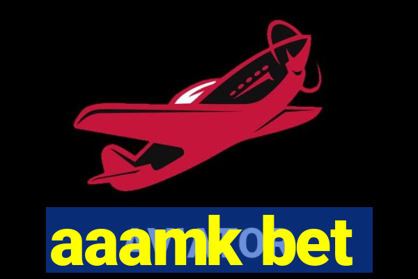 aaamk bet