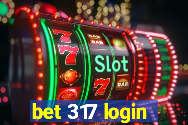 bet 317 login