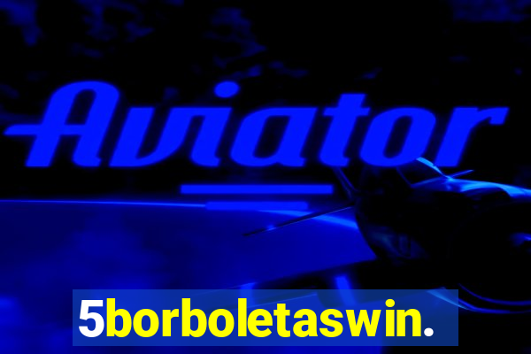 5borboletaswin.com