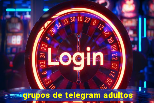 grupos de telegram adultos