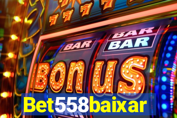 Bet558baixar