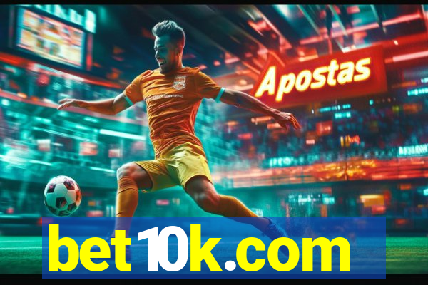 bet10k.com