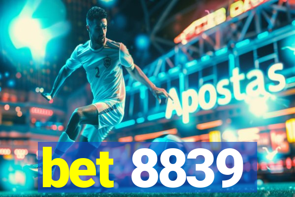 bet 8839