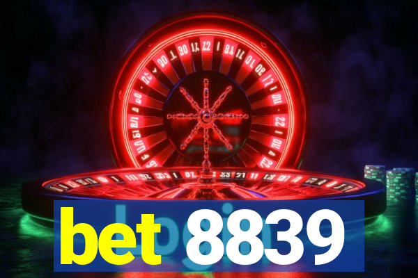 bet 8839