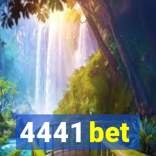 4441 bet