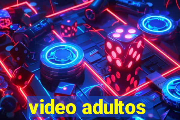 video adultos