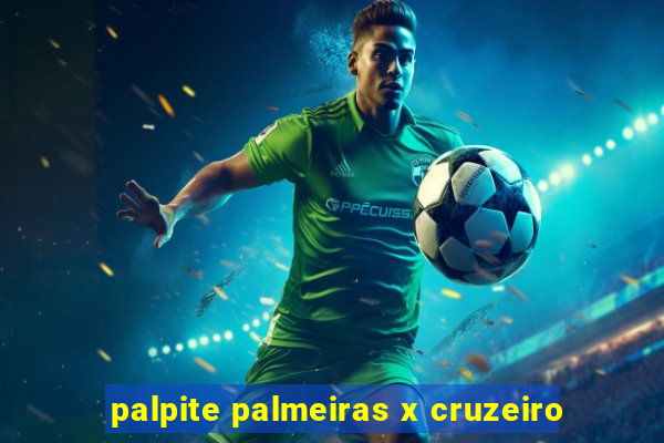 palpite palmeiras x cruzeiro