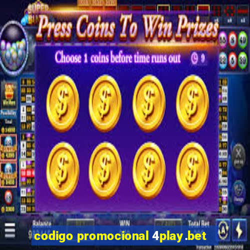 codigo promocional 4play.bet