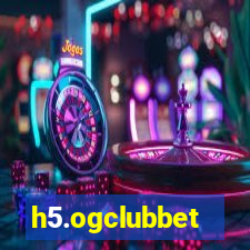 h5.ogclubbet