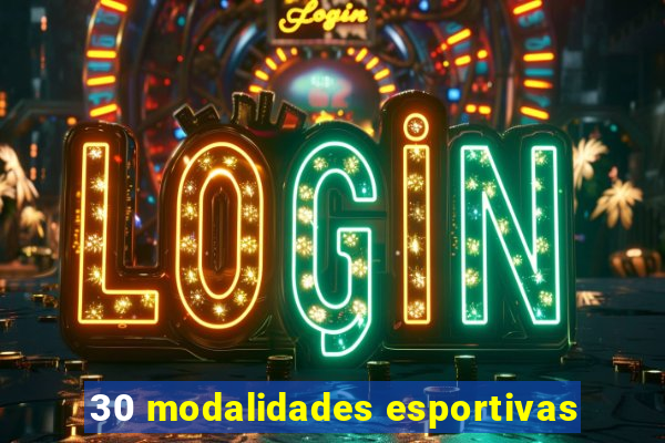 30 modalidades esportivas