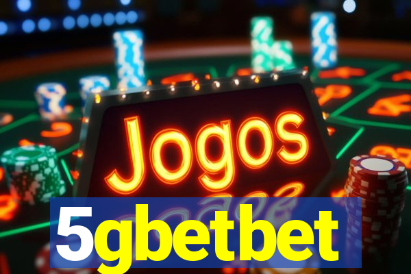 5gbetbet