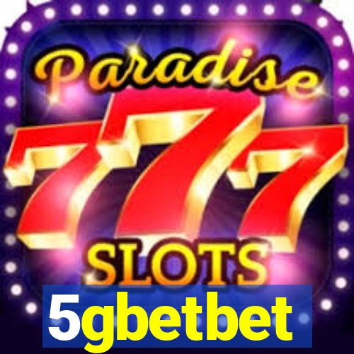 5gbetbet