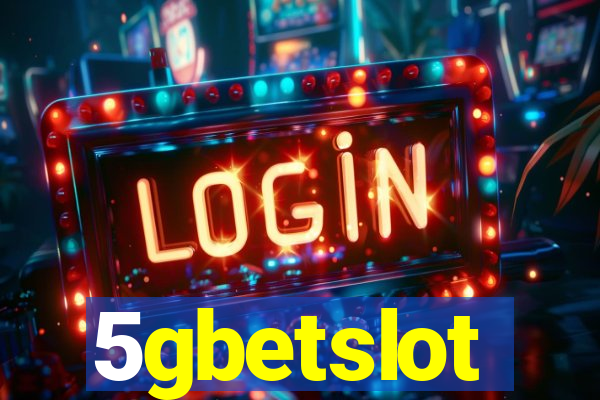 5gbetslot