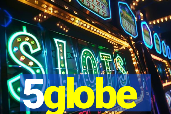 5globe