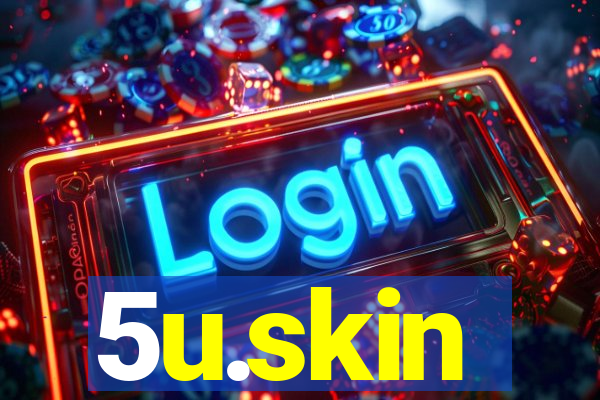 5u.skin