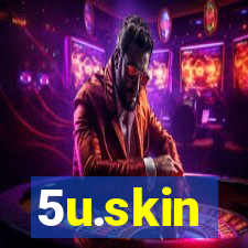 5u.skin