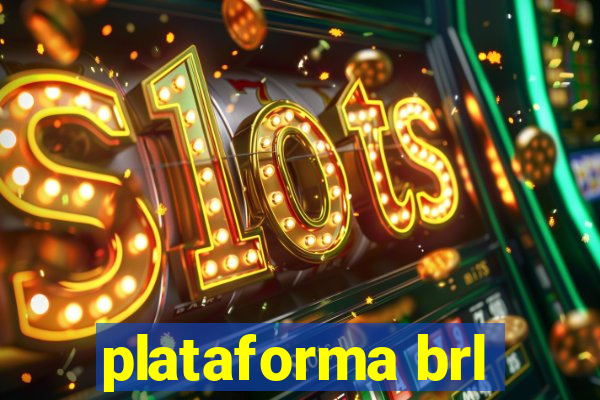 plataforma brl