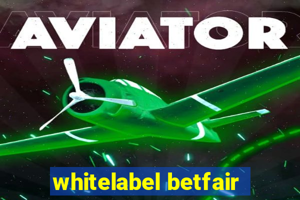 whitelabel betfair