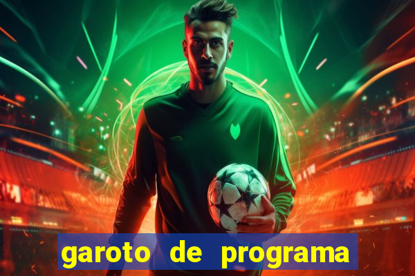 garoto de programa da zona leste