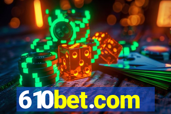 610bet.com