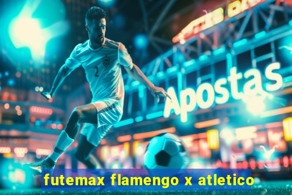 futemax flamengo x atletico