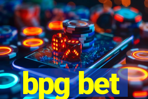 bpg bet