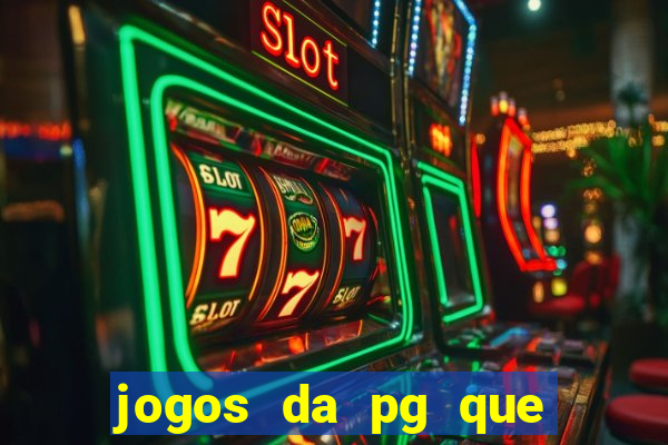 jogos da pg que estao pagando