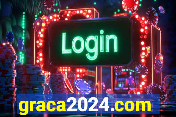 graca2024.com