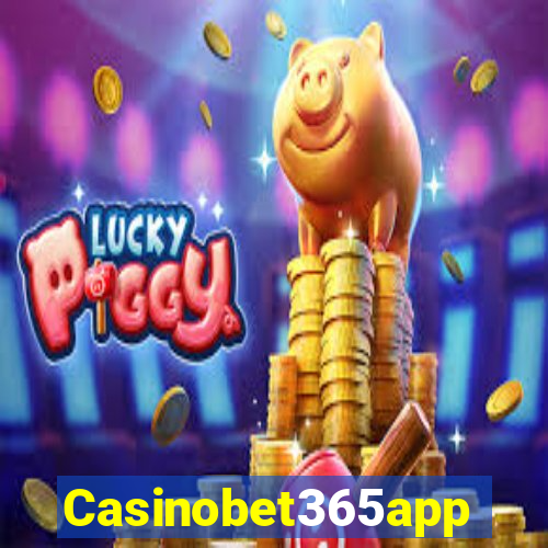 Casinobet365app