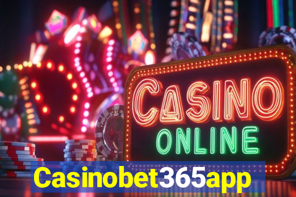 Casinobet365app