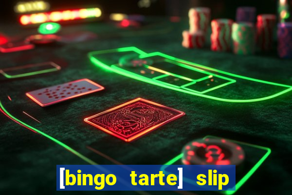 [bingo tarte] slip & stop 1988 part 1