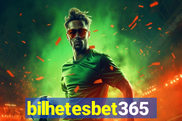 bilhetesbet365