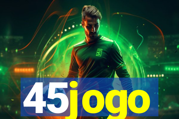 45jogo