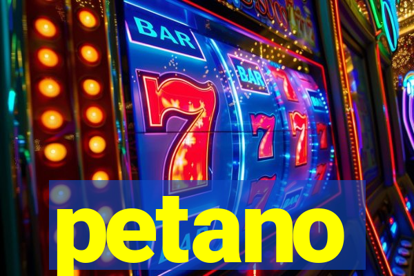 petano