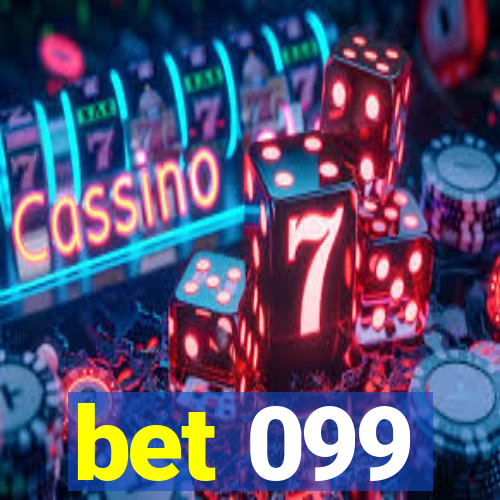 bet 099