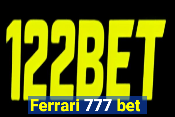 Ferrari 777 bet