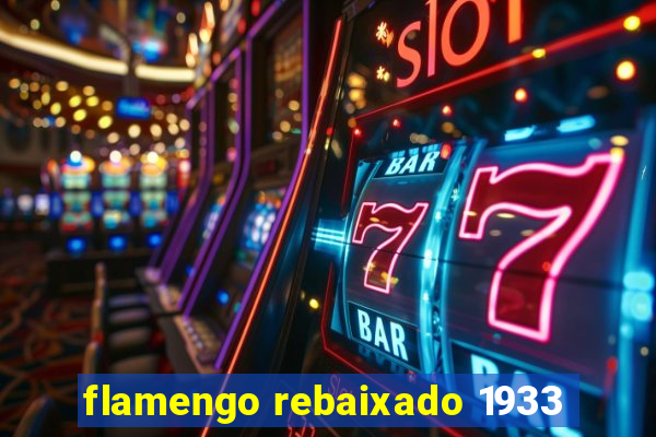 flamengo rebaixado 1933