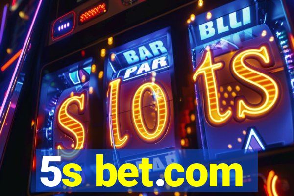 5s bet.com