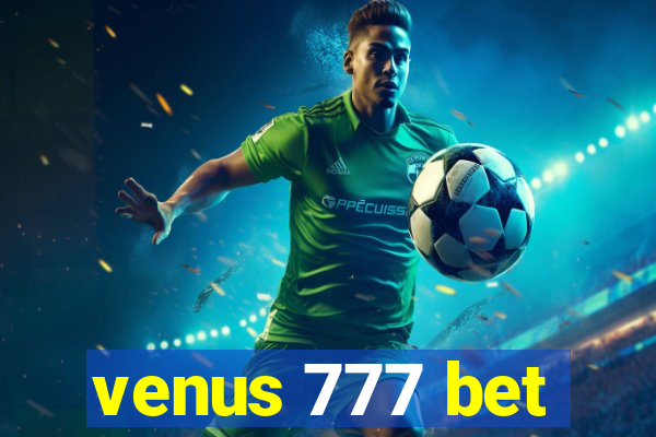 venus 777 bet