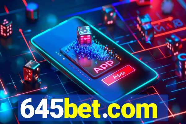 645bet.com