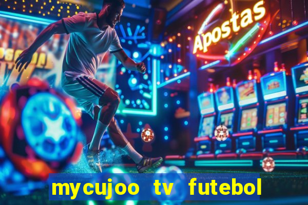 mycujoo tv futebol ao vivo