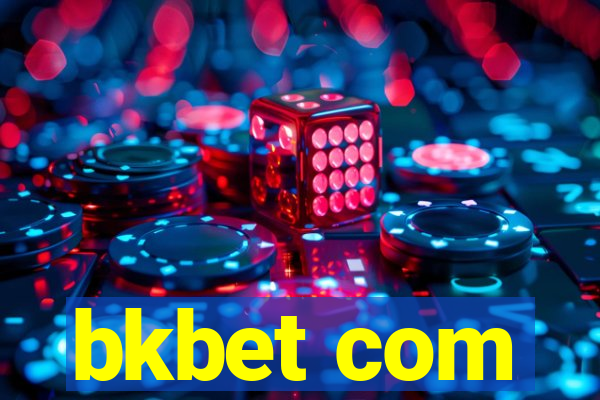 bkbet com