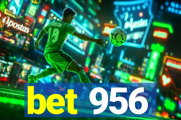 bet 956