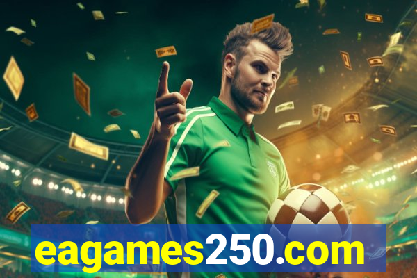 eagames250.com