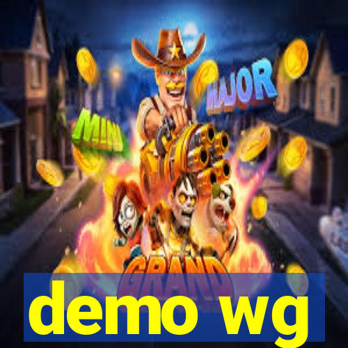 demo wg