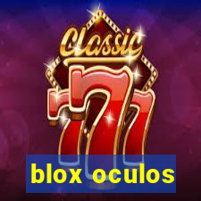 blox oculos