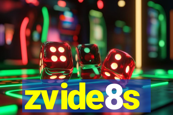 zvide8s