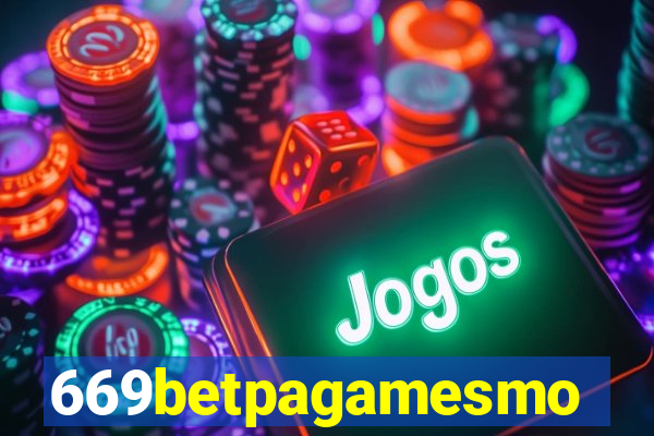 669betpagamesmo