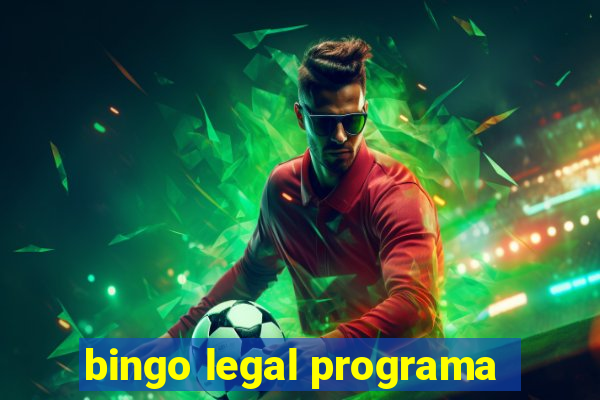 bingo legal programa