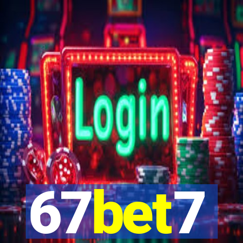 67bet7